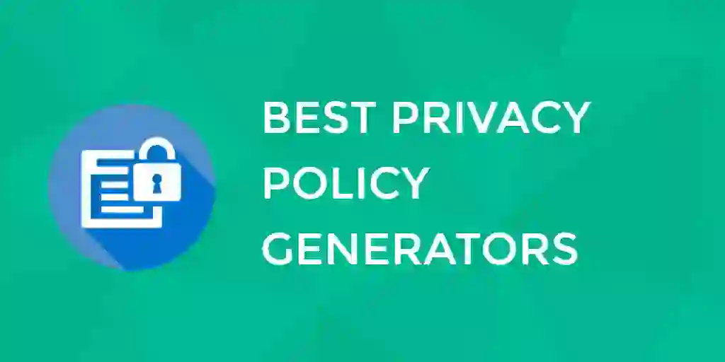 Website Privacy Policy Generators -Generate a Privacy Policy Easy